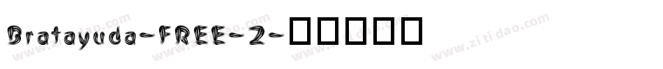 Bratayuda-FREE-2字体转换