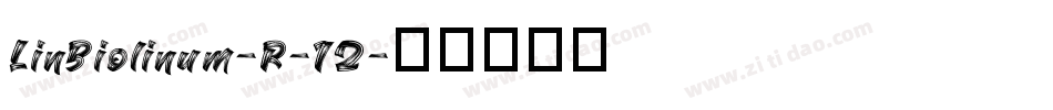 LinBiolinum-R-12字体转换
