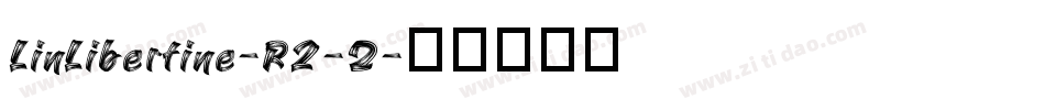 LinLibertine-RZ-2字体转换