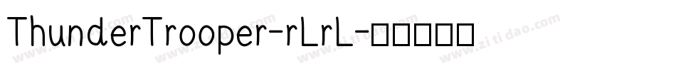 ThunderTrooper-rLrL字体转换