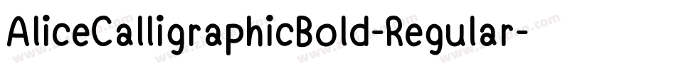 AliceCalligraphicBold-Regular字体转换