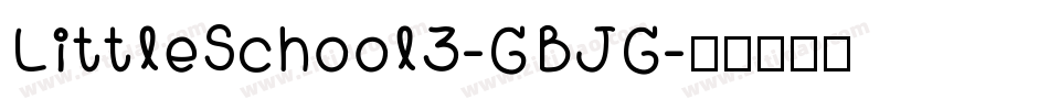 LittleSchool3-GBJG字体转换
