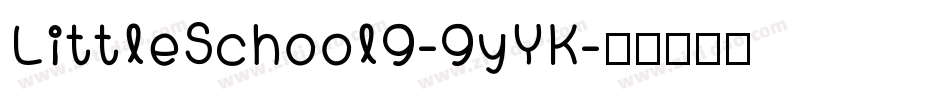 LittleSchool9-9yYK字体转换