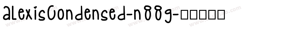 AlexisCondensed-n88g字体转换