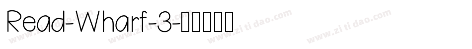 Read-Wharf-3字体转换