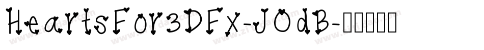HeartsFor3DFx-JOdB字体转换