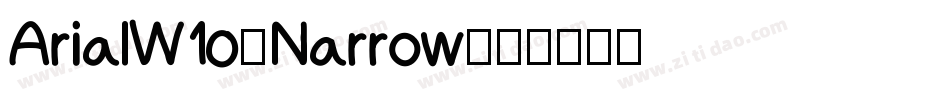 ArialW10-Narrow字体转换