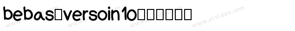 bebas-versoin10字体转换