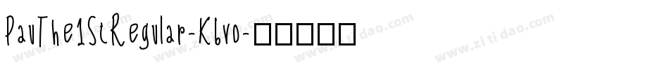 PauThe1StRegular-K6vo字体转换