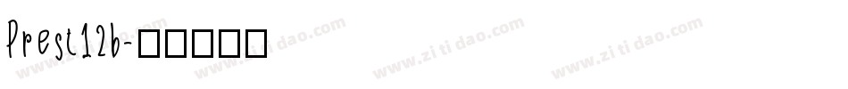Prest12b字体转换