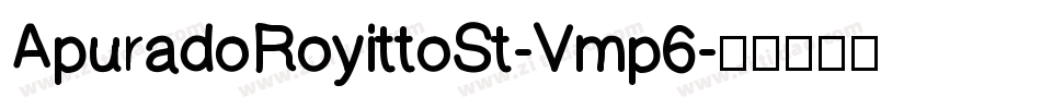 ApuradoRoyittoSt-Vmp6字体转换