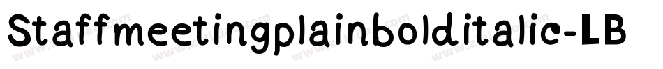 Staffmeetingplainbolditalic-LBWW字体转换