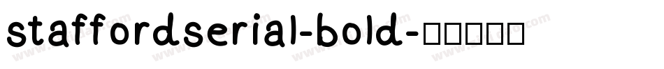 staffordserial-bold字体转换