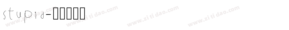 Stupid字体转换