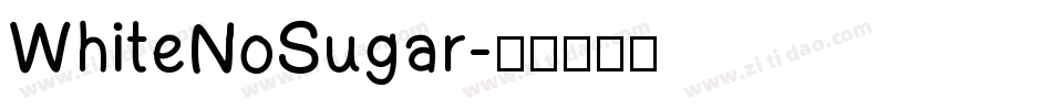 WhiteNoSugar字体转换