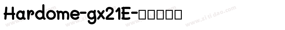 Hardome-gx21E字体转换
