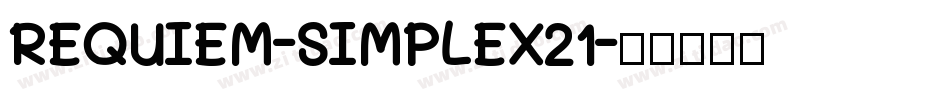 REQUIEM-SIMPLEX21字体转换