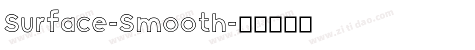 Surface-Smooth字体转换