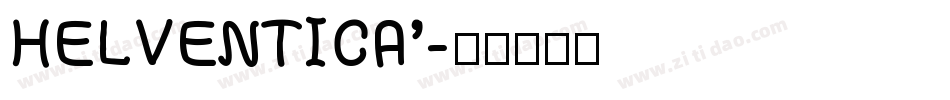 HELVENTICA’字体转换