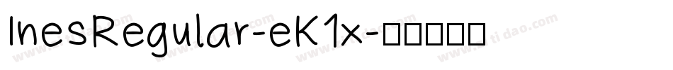 InesRegular-eK1x字体转换