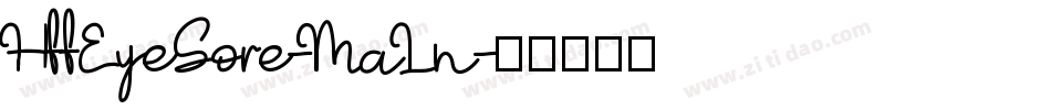 HffEyeSore-MaLn字体转换