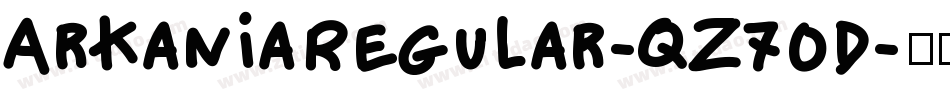 ArkaniaRegular-qZ70d字体转换