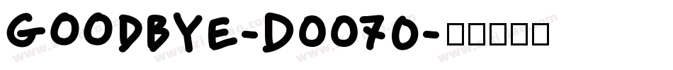 Goodbye-DOO70字体转换