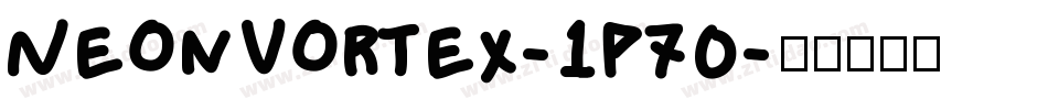 NeonVortex-1p70字体转换