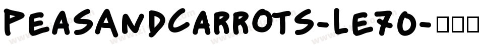 PeasAndCarrots-le70字体转换