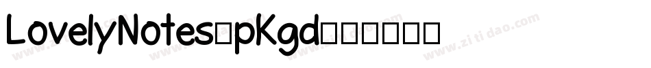 LovelyNotes-pKgd字体转换