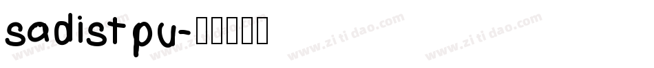 sadistpu字体转换