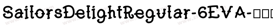 SailorsDelightRegular-6EVA字体转换