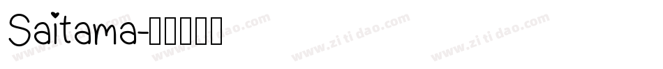 Saitama字体转换
