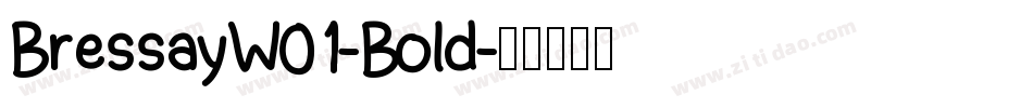 BressayW01-Bold字体转换