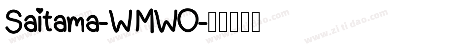 Saitama-WMWO字体转换