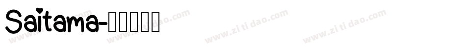 Saitama字体转换
