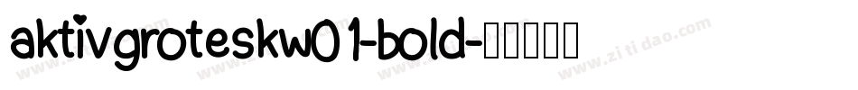 aktivgroteskw01-bold字体转换