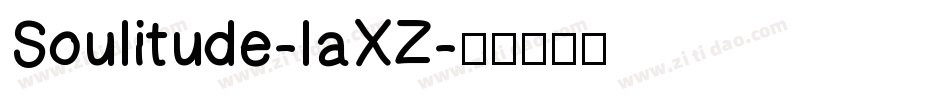 Soulitude-laXZ字体转换