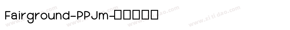 Fairground-PPJm字体转换
