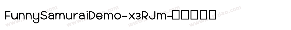 FunnySamuraiDemo-x3RJm字体转换
