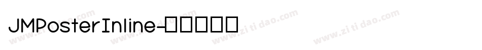 JMPosterInline字体转换