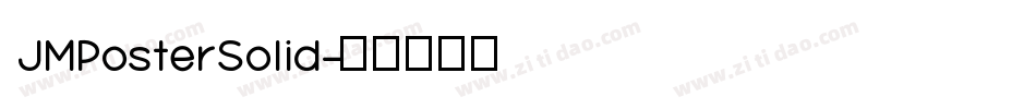 JMPosterSolid字体转换