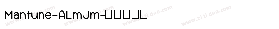 Mantune-ALmJm字体转换