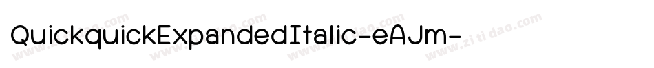 QuickquickExpandedItalic-eAJm字体转换