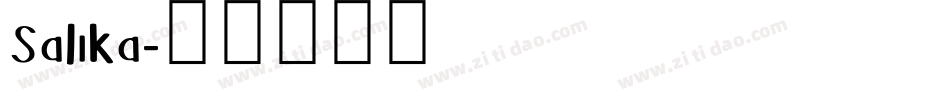 Salika字体转换