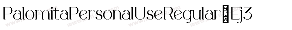 PalomitaPersonalUseRegular-Ej3r字体转换
