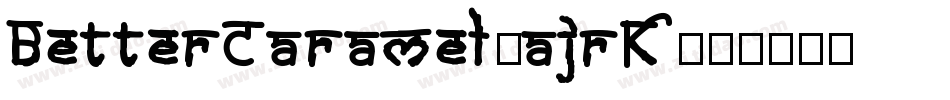 BetterCaramel-ajrK字体转换