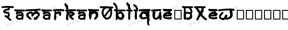 SamarkanOblique-BXew字体转换