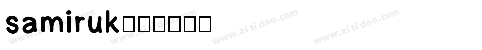 samiruk字体转换