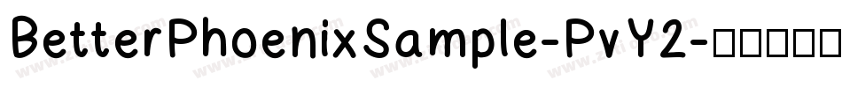 BetterPhoenixSample-PvY2字体转换